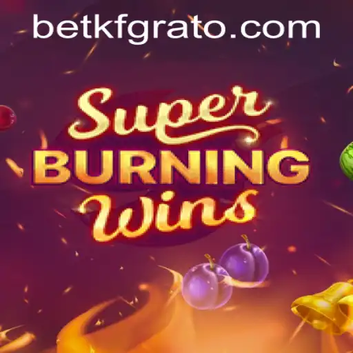 The Thrilling World of SuperBurningWins: A Comprehensive Guide
