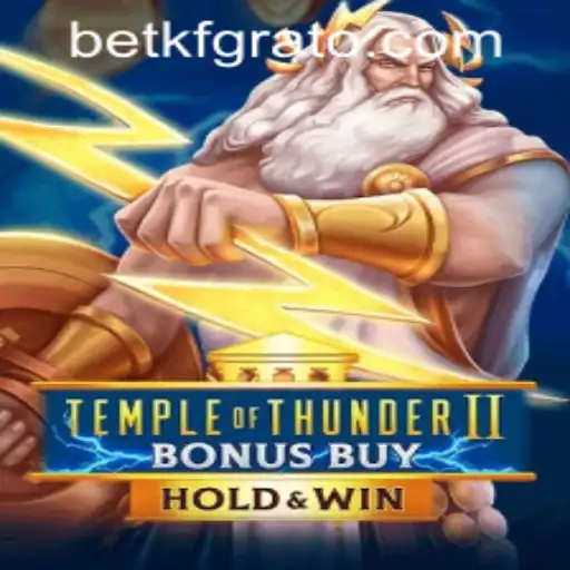 Temple of Thunder II Bonus Buy: Unlocking New Levels in Slot Gaming